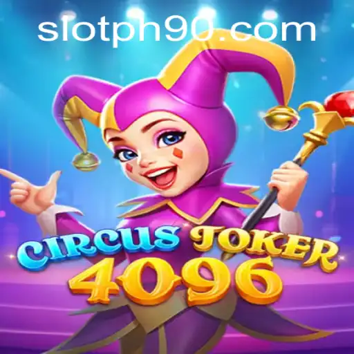 Discover the Thrilling World of CircusJoker4096: A Unique Gaming Adventure